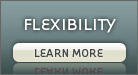 Flexibility